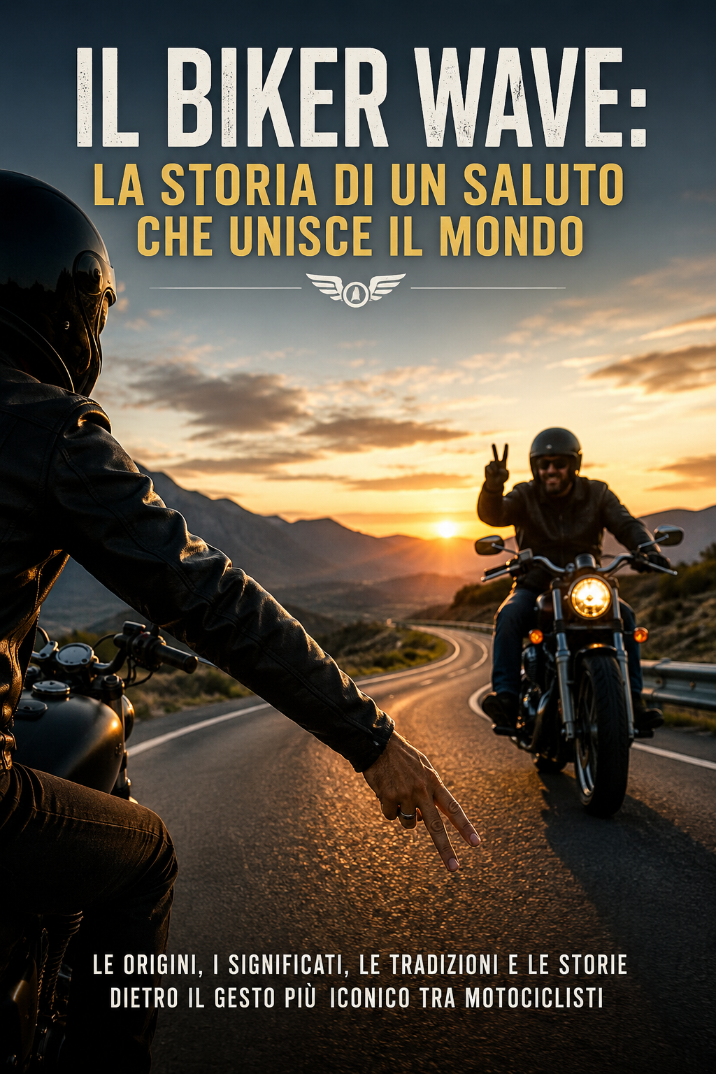 Il Biker Wave: un semplice saluto o un linguaggio universale?